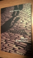 Adrian Majuru - Bucuresti. Diurn si nocturn (Editura Curtea Veche, 2009) foto