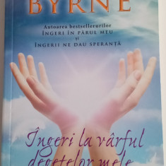 Îngeri la vârful degetelor mele - Lorna Byrne
