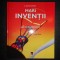 MICHEL RIVAL - MARI INVENTII ALE UMANITATII. LAROUSSE (2008, editie cartonata)