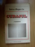 B2c Curajul - roman - Voicu Bugariu