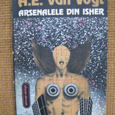 A.E. van Vogt - Arsenalele din Isher