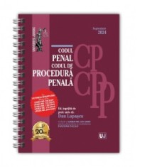 Codul penal si Codul de procedura penala. Septembrie 2024, editie spiralata, tiparita pe hartie alba - Dan Lupascu