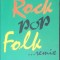 ROCK, POP, FOLK ... REMIX-DANIELA CARAMAN FOTEA-267338