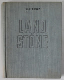 LAND OF STONE , THE LAND OF THE MOTZI by GEO BOGZA , 1954