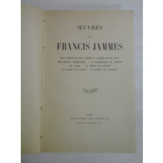 OEUVRES - FRANCIS JAMMES - Paris, 1913