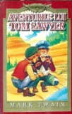 Aventurile lui Tom Sawyer - Mark Twain