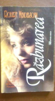 Razbunarea- Robert Mendelsohn foto