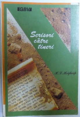 SCRISORI CATRE TINERI de HENK L. HEIJKOOP , 1991 foto