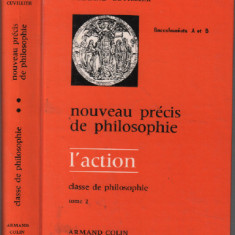 Nouveau precis de philosophie / L action. Classe de philosophie Armand Cuvillier