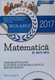 MATEMATICA. BACALAUREAT 2017. MATE-INFO-ADRIAN ZANOSCHI, GHEORGHE IUREA, GABRIEL POPA, PETRU RADUCANU, IOAN-357996