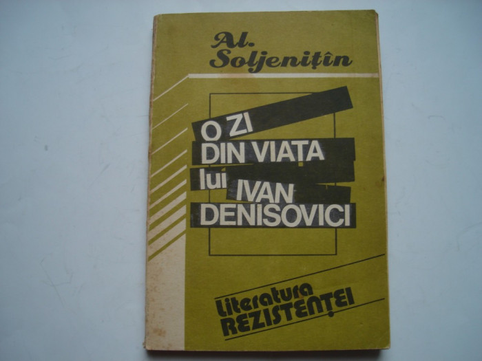 O zi din viata lui Ivan Denisovici - Alexandr Soljenitin