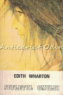 Sufletul Omului - Edith Wharton foto