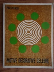 Paul Petrescu - Motive decorative celebre... studiul ornamenticii romanesti 1971