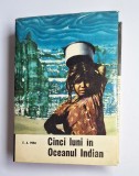 Cinci luni &icirc;n Oceanul Indian &ndash; Aut. Eugen A. Pora, Ed. Științifică, 1966