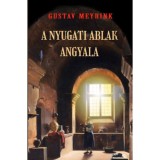 A nyugati ablak angyala - Gustav Meyrink