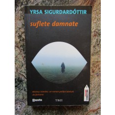 SUFLETE DAMNATE-YRSA SIGURDARDOTTIR