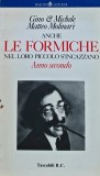 Cumpara ieftin Anche le formiche nel loro piccolo s'incazzano - Anno secondo - Matteo Molinari (@I135)