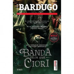 Banda celor sase ciori &amp;ndash; Leigh Bardugo foto