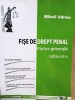 Mihail Udroiu - Fise de drept penal. Partea generala, editia a II-a (Editia: 2013)