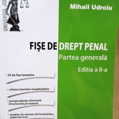 Mihail Udroiu - Fise de drept penal. Partea generala, editia a II-a (2013)