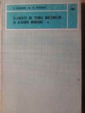 ELEMENTE DE TEORIA MULTIMILOR SI ALGEBRA MODERNA VOL.1-A. KAUFMANN, M. PRECIGOUT-206339