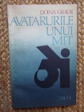 DOINA GRAUR - AVATARURILE UNUI MIT CU DEDICATIE SI AUTOGRAF