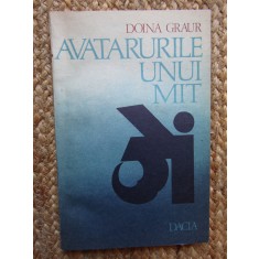 DOINA GRAUR - AVATARURILE UNUI MIT CU DEDICATIE SI AUTOGRAF