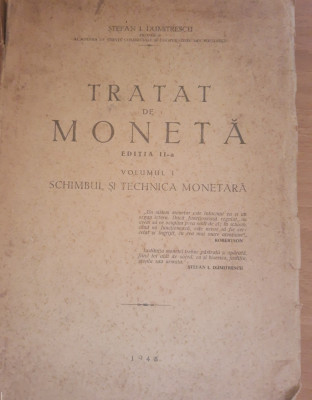 Tratat de moneta Schimbul si tehnica monetara - I. Dumitrescu (Ed. II a) foto