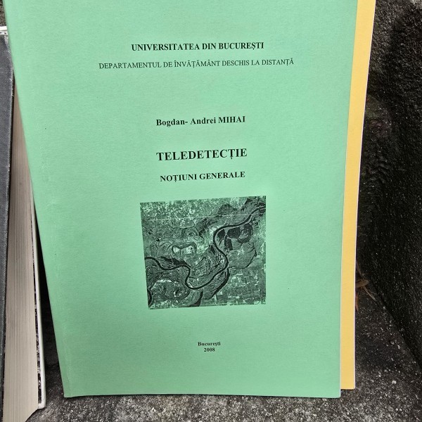 Teledetectie, notiuni generale - Bogdan Andrei Mihai