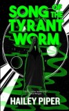 Song of the Tyrant Worm