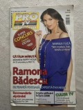 ✅ 📚 PROTV MAGAZIN 2007 NR. 43, 26 OCTOMBRIE - 1 NOIEMBRIE RAMONA BĂDESCU, DANA NĂLBARU, MARIA MARINESCU, MARIUS TUCĂ, CĂTĂLIN MĂRUȚĂ, PAUL CODREA