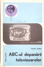 ABC-UL DEPANARII TELEVIZOARELOR VOL.1-DUMITRU CODAUS-344841