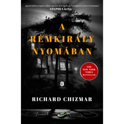 A r&amp;eacute;mkir&amp;aacute;ly nyom&amp;aacute;ban - Richard Chizmar foto