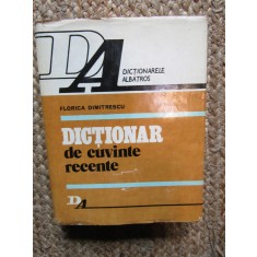 Florica Dimitrescu - Dictionar de cuvinte recente (1982, editie cartonata)