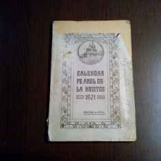 CALENDAR PE ANUL DELA HRISTOS 1921 - Anul XLIII - Arad, 1920, 96 p.