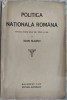 IOAN SLAVICI - POLITICA NAȚIONALĂ ROM&Acirc;NĂ (ARTICOLI SCRIȘI DELA 1871 P&Acirc;NĂ LA 1881) [BUCUREȘTI 1915 / EDITURA AUTORULUI]
