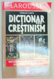 DICTIONAR DE CRESTINISM-FERNAND COMTE 1999