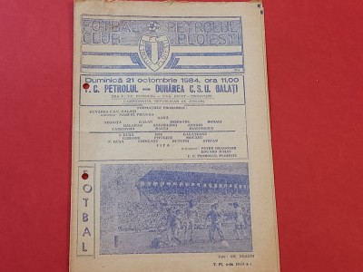 Program fotbal PETROLUL Ploiesti - DUNAREA CSU GALATI 21.10.1984 foto