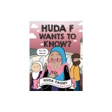 Huda F Wants to Know?: A Graphic Novel