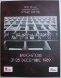 S. Iliescu, C. Ionescu, O. Silivestru / Radio-istorii 21-25 decembrie 1989