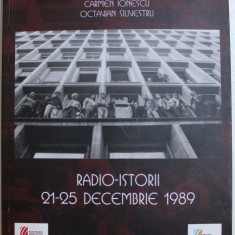 S. Iliescu, C. Ionescu, O. Silivestru / Radio-istorii 21-25 decembrie 1989