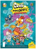 Club miniGrafic. Revista de benzi desenate. Nr.1/***