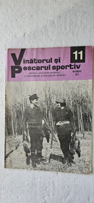 REVISTA VANATORUL SI PESCARUL SPORTIV , ANUL 1977 , NR 11 foto
