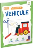 Vehicule/ Fa-ti singur - Editura Gama