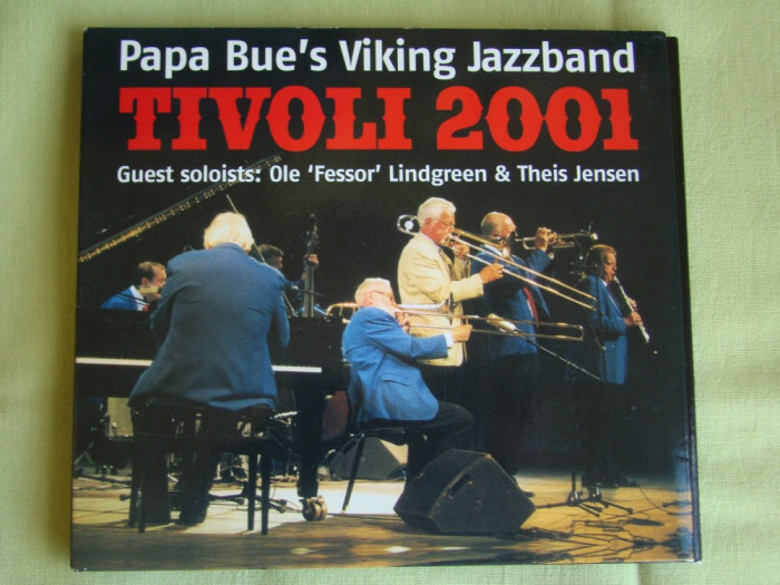 PAPA BUE&#039;S VIKING JAZZBAND - Tivoli 2001 - C D original ca NOU