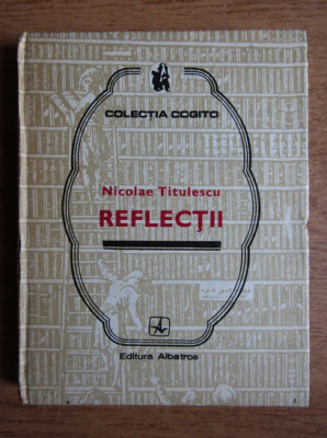 Nicolae Titulescu - Reflectii foto