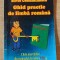Ghid practic de limba romana Cheia ecercitiilor din manualul de clasa a 8 a- Silviu Constantinescu
