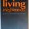 LIVING ENLIGHTENMENT , A CALL FOR EVOLUTION BEYOND EGO by ANDREW COHEN , 2002