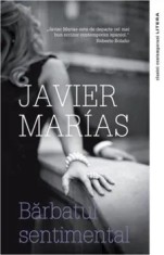 Barbatul sentimental/Javier Marias