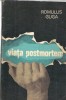 Viata Postmortem Romulus Guga Editie 1972 Brosata Literatura Romana Cartea Romaneasca